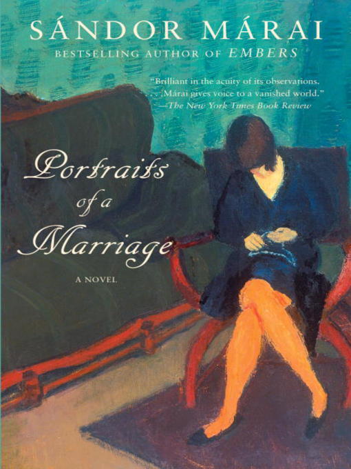 Title details for Portraits of a Marriage by Sandor Marai - Wait list